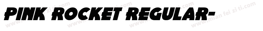 Pink Rocket Regular字体转换